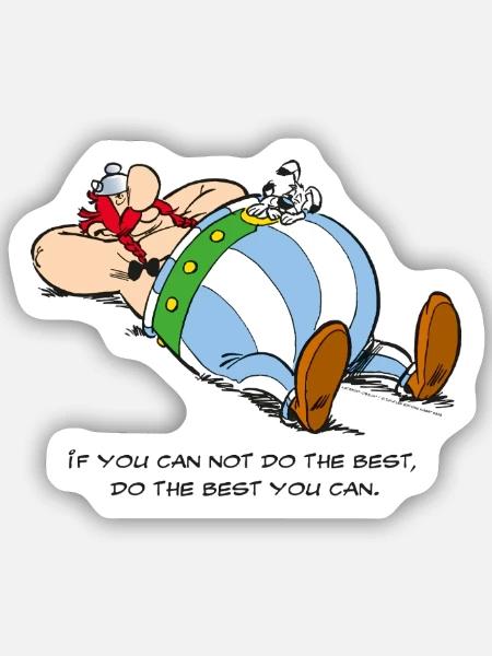 Asterix If You Can Not Do Best - Sticker Größe S (10 x 10 cm) - Mattweiß