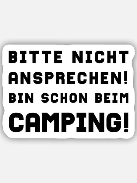 bitte nicht ansprechen camping - Sticker Größe S (10 x 10 cm) - Mattweiß