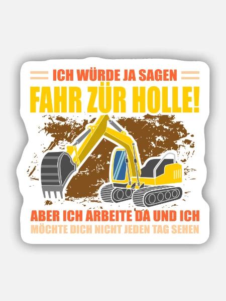 Baggerfahrer Lustig Bagger Straßenbau Baustelle - Sticker Größe S (10 x 10 cm) - Mattweiß