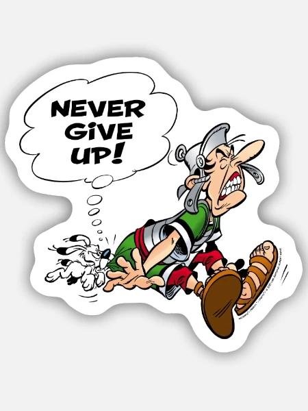 Asterix & Obelix geben niemals auf - Sticker Größe S (10 x 10 cm) - Mattweiß