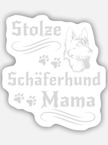 Stolze Schäferhund Mama - Sticker Größe S (10 x 10 cm) - Mattweiß