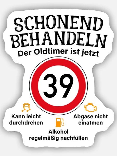 39. Geburtstag Schonend Behandeln Oldtimer Ist 39 - Sticker Größe S (10 x 10 cm) - Mattweiß