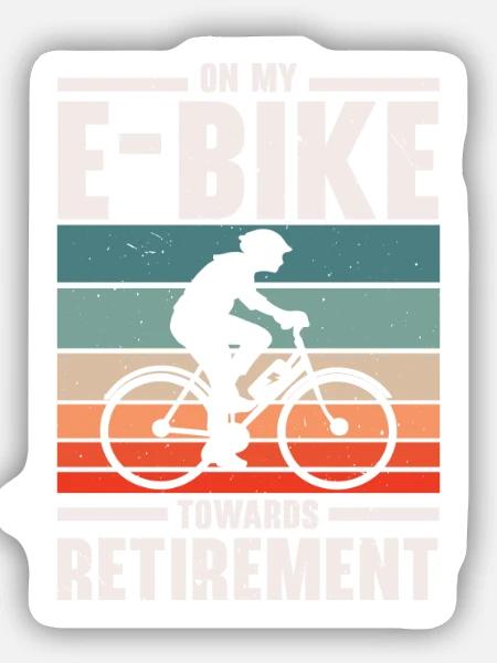 Mein E-Bike Auf dem Weg in den Ruhestand Elektrofa - Sticker Größe S (10 x 10 cm) - Mattweiß