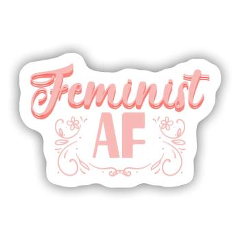 Feminist AF Feministin - Sticker Größe S (10 x 10 cm) - Mattweiß - Vorne