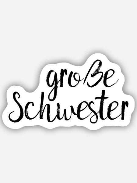 große Schwester - Sticker Größe S (10 x 10 cm) - Mattweiß