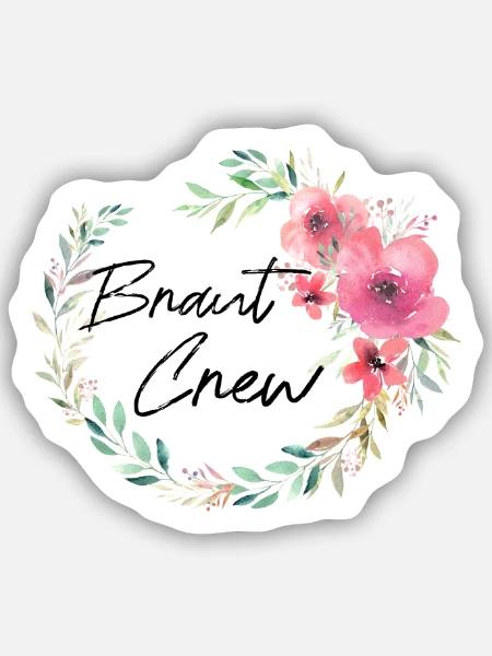 Braut Crew - Junggesellinnenabschied - Sticker Größe S (10 x 10 cm) - Mattweiß