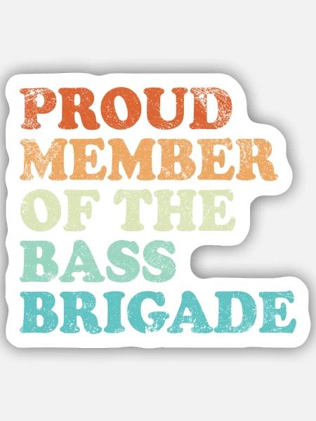 Proud Member of the Bass Brigade - retro hell - Sticker Größe S (10 x 10 cm) - Mattweiß