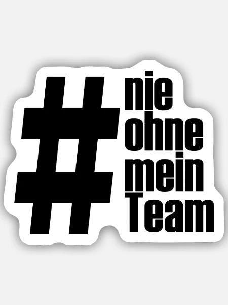ohne mein team - Sticker Größe S (10 x 10 cm) - Mattweiß
