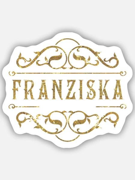Franziska gold - Sticker Größe S (10 x 10 cm) - Mattweiß