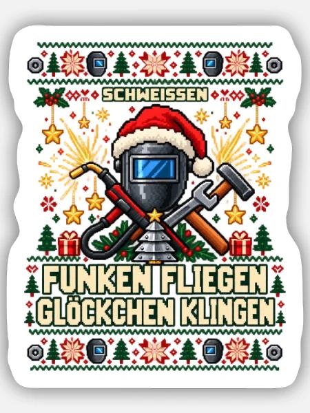 Schweißen - Funken fliegen, Glöckchen klingen - Sticker Größe S (10 x 10 cm) - Mattweiß