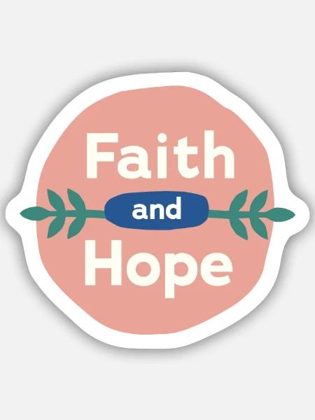 Faith & Hope - Sticker Größe S (10 x 10 cm) - Mattweiß