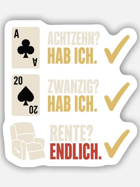 Achtzehn zwanzig Rente endlich – Skat Rentner - Sticker Größe S (10 x 10 cm) - Mattweiß