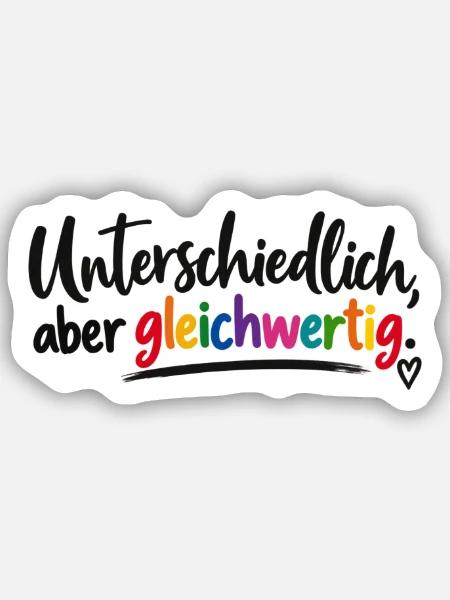 Unterschiedlich, aber gleichwertig - Sticker Größe S (10 x 10 cm) - Mattweiß