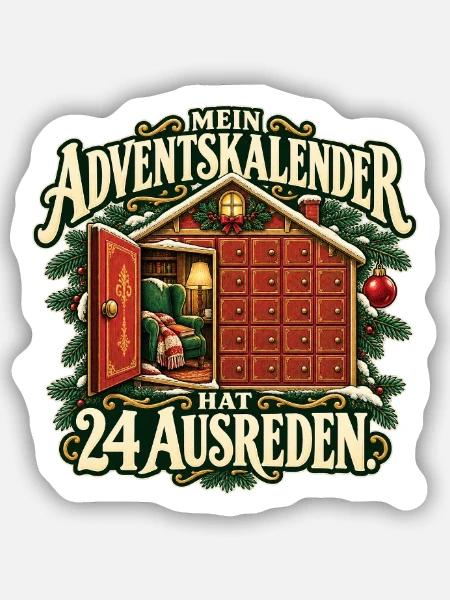 Advent voller Ausreden - Sticker Größe S (10 x 10 cm) - Mattweiß
