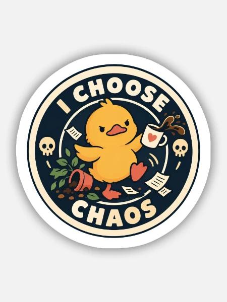 I Choose Chaos Duck Badge - Sticker Größe S (10 x 10 cm) - Mattweiß