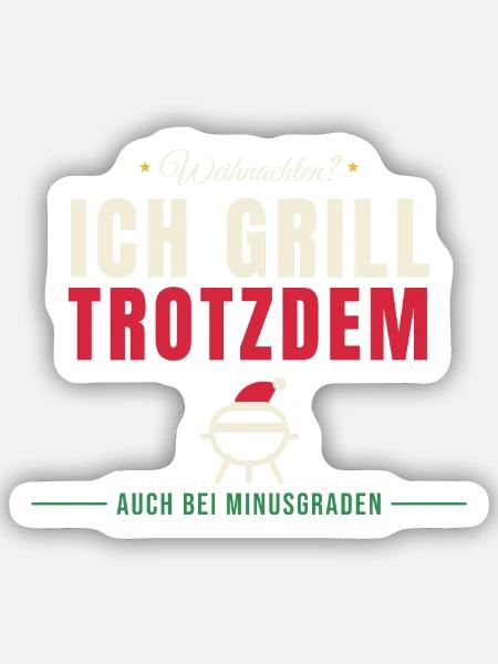 Weihnachten? Ich grill trotzdem - Sticker Größe S (10 x 10 cm) - Mattweiß