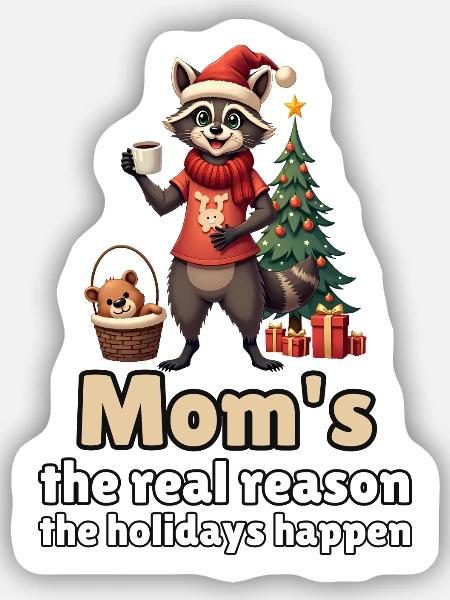 Mom's the real reason – Waschbär-Mama Weihnachten - Sticker Größe S (10 x 10 cm) - Mattweiß