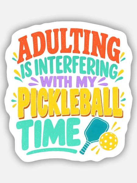 Adulting Stört die Pickleball-Zeit - Sticker Größe S (10 x 10 cm) - Mattweiß