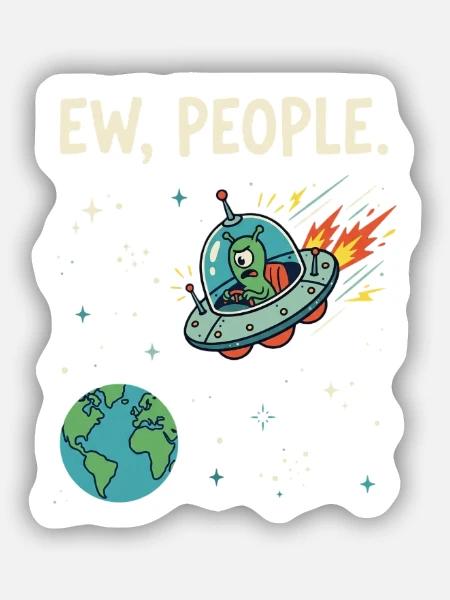 EW, People Alien UFO - Sticker Größe S (10 x 10 cm) - Mattweiß