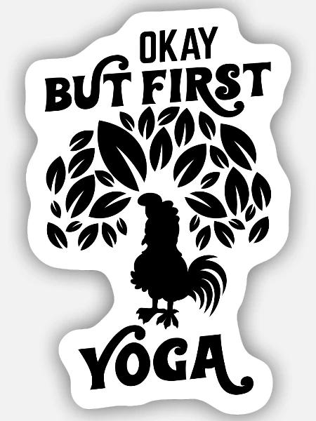 Ja, aber zuerst Yoga - Sticker Größe S (10 x 10 cm) - Mattweiß