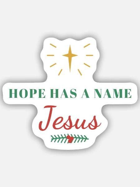 Hope Has a Name: Jesus – Christian - Sticker Größe S (10 x 10 cm) - Mattweiß