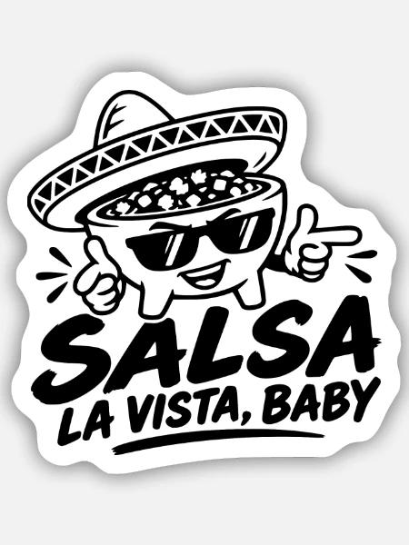 Salsa La Vista, Baby! - Sticker Größe S (10 x 10 cm) - Mattweiß