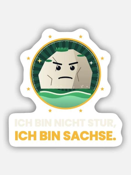 SACHSEN NICHT STUR BIN SACHSE - Sticker Größe S (10 x 10 cm) - Mattweiß