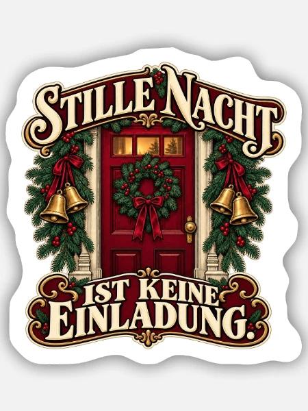 StilleNacht Türwarnung - Sticker Größe S (10 x 10 cm) - Mattweiß