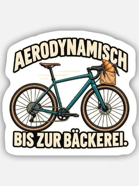 Aerodynamisch bis zur Bäckerei - Sticker Größe S (10 x 10 cm) - Mattweiß