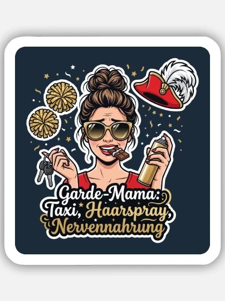 Garde-Mama – Taxi, Haarspray, Nerven - Sticker Größe S (10 x 10 cm) - Mattweiß