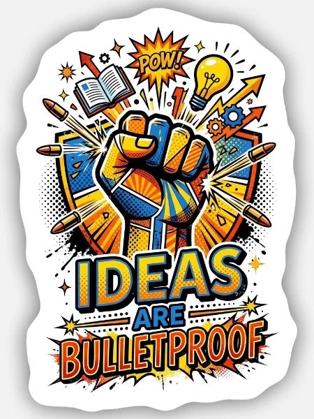 Ideas_are_Bulletproof_-_Pop_Art - Sticker Größe S (10 x 10 cm) - Mattweiß