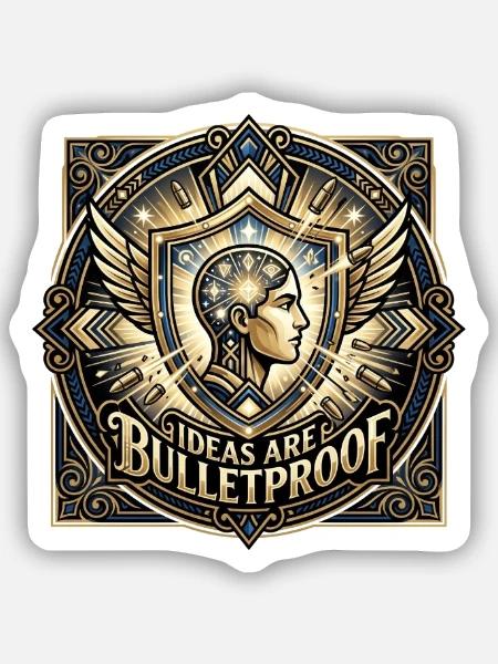 Ideas_are_Bulletproof_-_Art_Deco - Sticker Größe S (10 x 10 cm) - Mattweiß