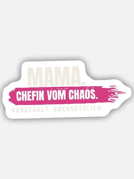 Mama – Chefin vom Chaos - Sticker Größe S (10 x 10 cm) - Mattweiß