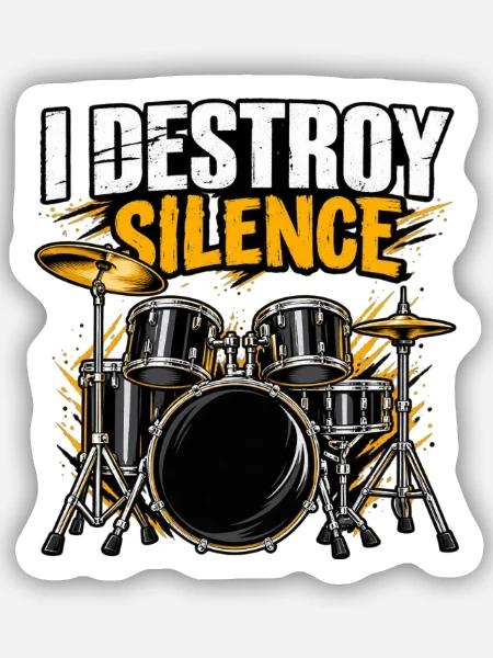 I Destroy Silence Schlagzeuger Funny Rock Band - Sticker Größe S (10 x 10 cm) - Mattweiß