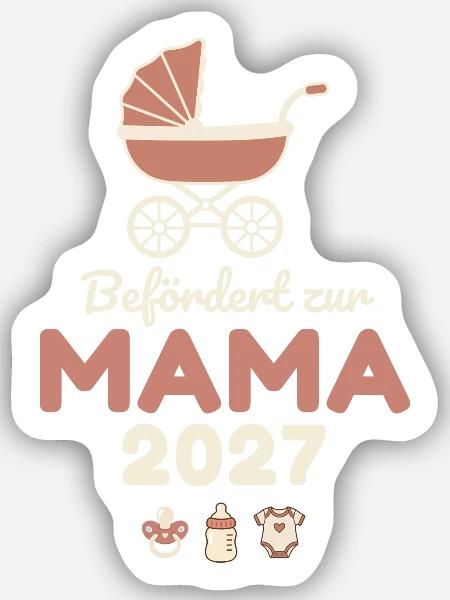 Befördert zur Mama 2027 – Süß - Sticker Größe S (10 x 10 cm) - Mattweiß