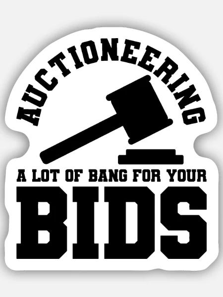 Auktionieren Spruch Humor - Sticker Größe S (10 x 10 cm) - Mattweiß
