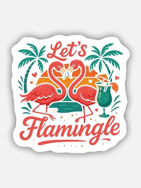 Let's Flamingle - Sticker Größe S (10 x 10 cm) - Mattweiß
