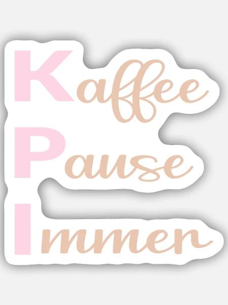 Büro Kaffee Sprüche - Sticker Größe S (10 x 10 cm) - Mattweiß