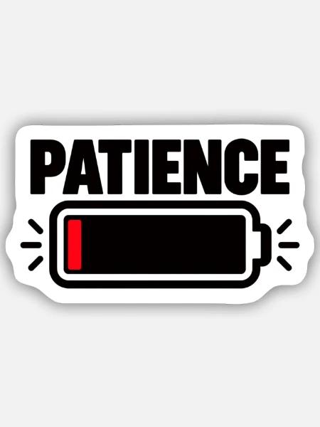 PATIENCE Akku Fast Leer - Sticker Größe S (10 x 10 cm) - Mattweiß