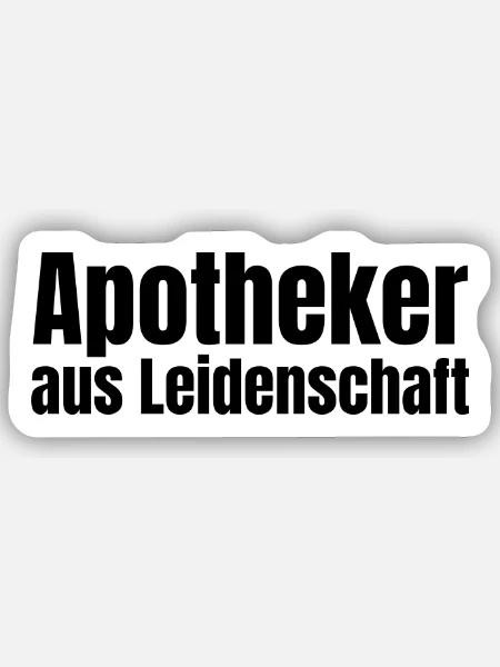 Apotheker aus Leidenschaft Apotheke Geschenk - Sticker Größe S (10 x 10 cm) - Mattweiß