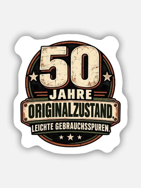 50 Jahre – Originalzustand Gebrauchsspuren - Sticker Größe S (10 x 10 cm) - Mattweiß