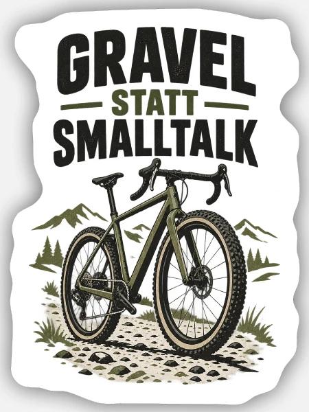 Gravel statt Smalltalk - Sticker Größe S (10 x 10 cm) - Mattweiß