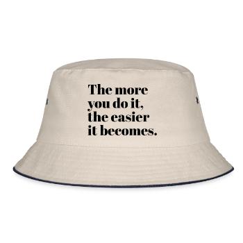 Je öfter du es machst, desto leichter wird es - Bucket Hat - Natur/Navy - Vorne