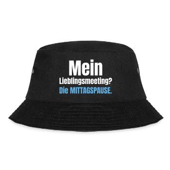 Mein Lieblingsmeeting? Die Mittagspause. - Bucket Hat - Schwarz - Vorne
