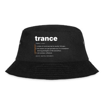 Trance Definition - Not A Phase - Bucket Hat - Schwarz - Vorne