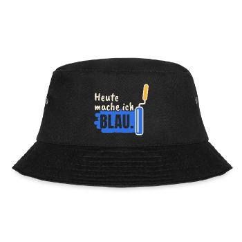 Maler Heute mache ich blau - Bucket Hat - Schwarz - Vorne