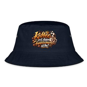 Kaffee zuerst – Funktionier ich - Bucket Hat - Navy - Vorne