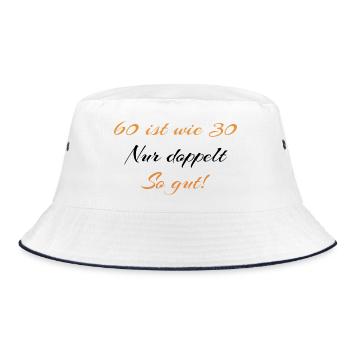60 ist wie 30 nur doppelt so gut - Bucket Hat - Weiß/Navy - Vorne