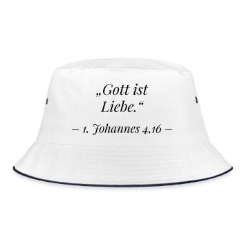 Gott ist Liebe 1. Johannes 4,16 Bibelvers Spruch - Bucket Hat - Weiß/Navy - Vorne