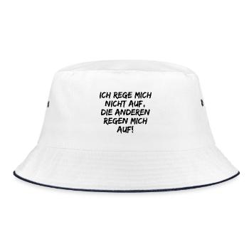 ICH REGE MICH NICHT AUF DIE ANDEREN REGEN MICH AUF - Bucket Hat - Weiß/Navy - Vorne